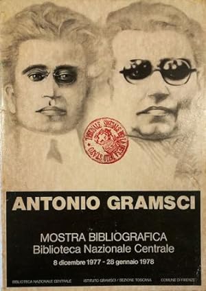 Antonio Gramsci Mostra bibliografica Catalogo