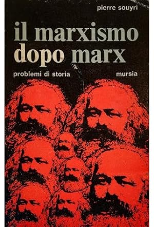 Il marxismo dopo Marx