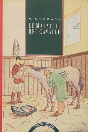 Bild des Verkufers fr Le malattie del cavallo zum Verkauf von Libreria Tara