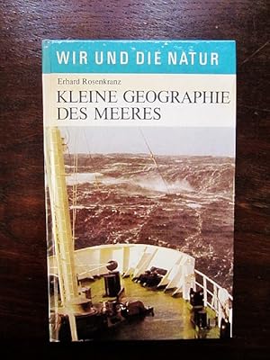 Seller image for Kleine Geographie des Meeres. Wir und die Natur. for sale by Rudi Euchler Buchhandlung & Antiquariat