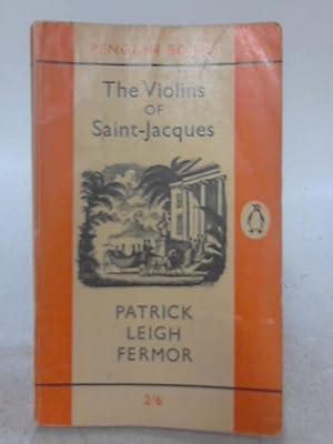 Seller image for The Violins of Saint-Jacques: A Tale of Antilles for sale by World of Rare Books