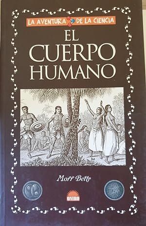 Imagen del vendedor de EL CUERPO HUMANO. a la venta por Libreria Lopez de Araujo