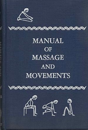 Imagen del vendedor de Manuel of massage and movements a la venta por dansmongarage