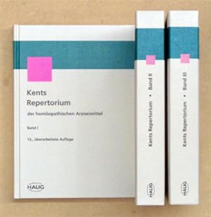 Kents Repertorium der homöopathischen Arzneimittel. [Bde. 1 - 3; zus. 3 Bde.; komplett].