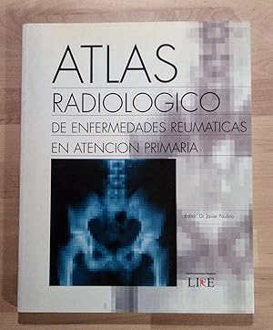 Seller image for Atlas radiolgico de enfermedades reumticas en atencin primaria for sale by Llibres Bombeta