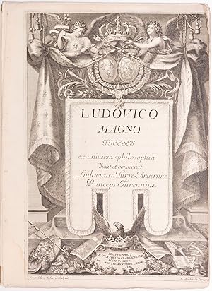Ludovico Magno theses ex universa philosophia dicat et consecrat Ludovicus a Turre-Arverniæ princ...