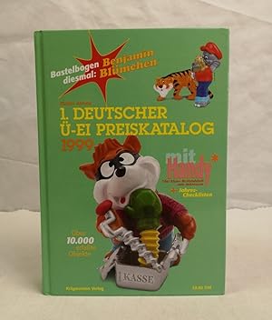 1. Deutscher Ü-EI Preiskatalog. 1999. Über 10.000 erfaßte Objekte.