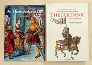 Die Abenteuer des Ritters Theuerdank. Kolorierter Nachdruck der Gesamtausgabe von 1517. The Adven...