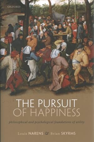 Immagine del venditore per Pursuit of Happiness : Philosophical and Psychological Foundations of Utility venduto da GreatBookPrices