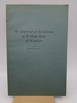 The Dispersal of the Library of William Byrd of Westover