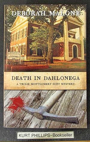 Death in Dahlonega: A Trixie Montgomery Cozy Mystery (Signed Copy)