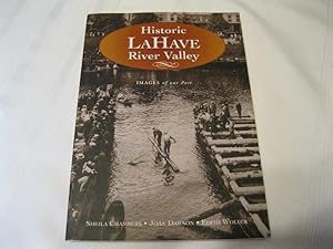 Bild des Verkufers fr Historic Lahave River Valley zum Verkauf von ABC:  Antiques, Books & Collectibles