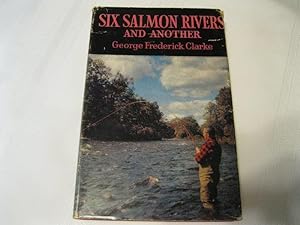 Six Salmon Rivers and Another