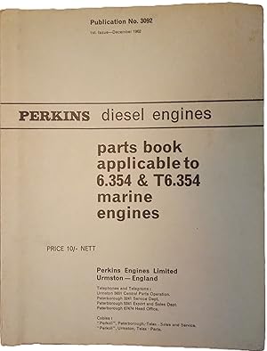 Perkins Diesel Engines Parts Book Applicable to 6.354 & T6.354 Marine Engines