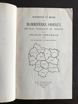 Image du vendeur pour Description et Moeurs des mammifres, oiseaux, reptiles, batraciens et poissons de la France Centrale. mis en vente par Gabriele Maspero Libri Antichi