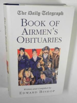 Seller image for The "Daily Telegraph" book of airmen's obituaries for sale by Cotswold Internet Books