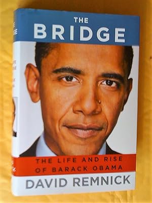 Imagen del vendedor de The Bridge: The Life and Rise of Barack Obama a la venta por Livresse