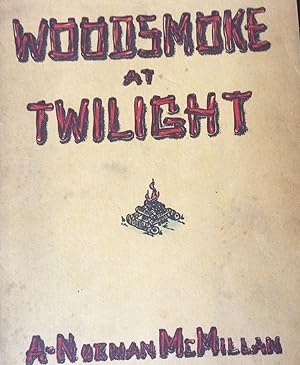 Seller image for Woodsmoke at Twilight: Stories for Cubs and Scouts, for sale by Margaret Bienert, Bookseller