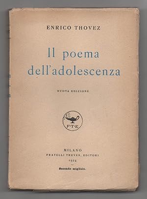 Il poema dell'adolescenza. Nuova edizione