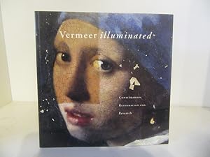 Seller image for Vermeer Illuminated: Conservation, Restoration and Research for sale by BRIMSTONES