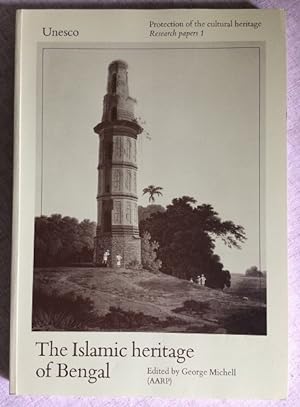 The Islamic heritage of Bengal (Protection of the cultural heritage - Research papers 1)