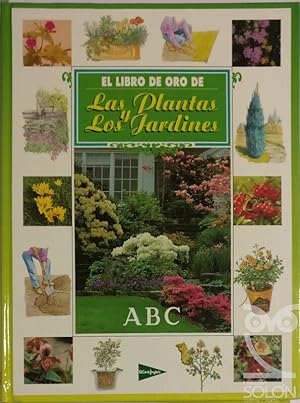 El libro de oro de las plantas y los jardines