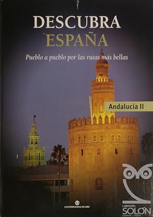 Descubra España. Andalucía II