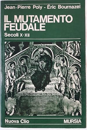 Imagen del vendedor de IL MUTAMENTO FEUDALE(1990) a la venta por Invito alla Lettura