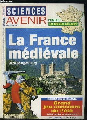 Image du vendeur pour Sciences et avenir n 594 - Vache folle : farines animales, le doute persiste, La France mdivale, Entretien avec Georges Duby : d'ombre et de lumire, Abbayes de Bourgogne : le roman des moines, Chateaux des Vosges : Chevaliers et brigands, Cathdrales mis en vente par Le-Livre