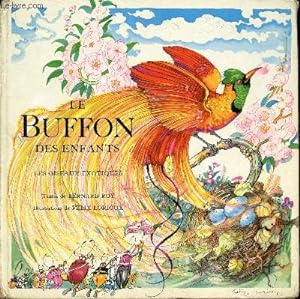 Image du vendeur pour Le Buffon des enfants : Les oiseaux exotiques mis en vente par Le-Livre