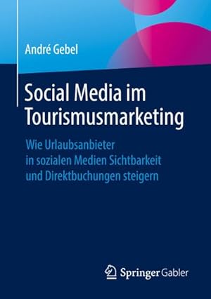 Bild des Verkufers fr Social Media im Tourismusmarketing zum Verkauf von BuchWeltWeit Ludwig Meier e.K.