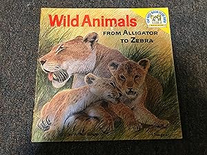 Bild des Verkufers fr Wild Animals from Alligator to Zebra (A Random House Pictureback) zum Verkauf von Betty Mittendorf /Tiffany Power BKSLINEN