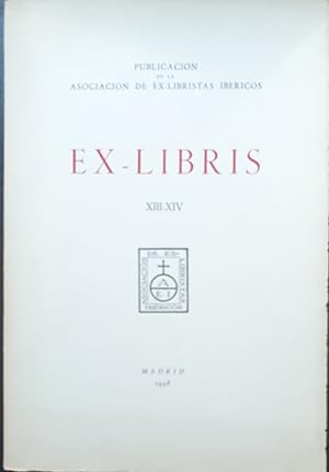 EX-LIBRIS Nº. XIII-XIV (Publicación de la Asociación de ExLibristas Ibéricos)