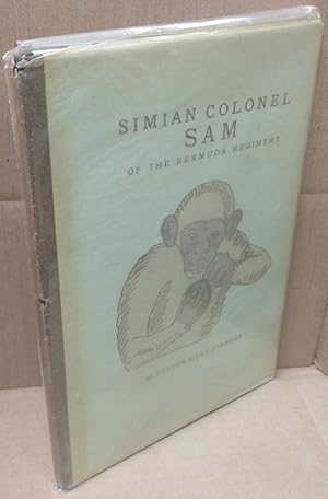 Imagen del vendedor de SIMIAN COLONEL SAM OF THE BERMUDA REGIMENT [SIGNED] a la venta por Second Story Books, ABAA