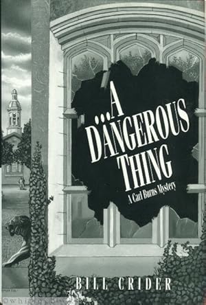 A Dangerous Thing: A Carl Burns Mystery