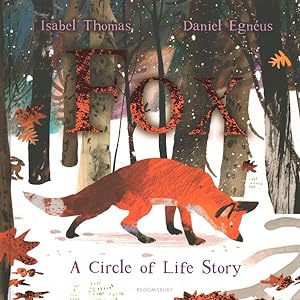 Seller image for Fox : A Circle of Life Story for sale by GreatBookPrices