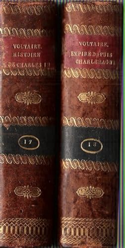 Oeuvres Complètes De Voltaire : Tomes 17 , 18 : Histoire De Charles XII , Roi De Suède , Suivie D...