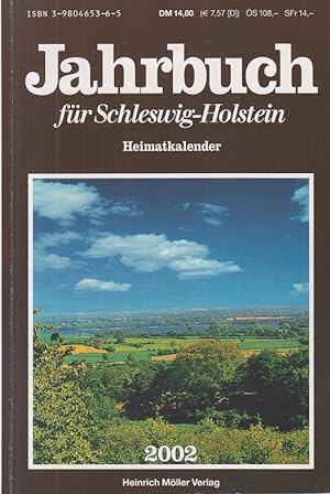 Bild des Verkufers fr Jahrbuch fr Schleswig-Holstein. Heimatkalender 2002. zum Verkauf von Allguer Online Antiquariat