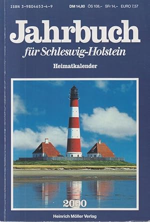 Bild des Verkufers fr Jahrbuch fr Schleswig-Holstein. Heimatkalender 2000. zum Verkauf von Allguer Online Antiquariat