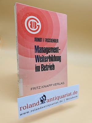 Imagen del vendedor de Management-Weiterbildung im Betrieb a la venta por Roland Antiquariat UG haftungsbeschrnkt