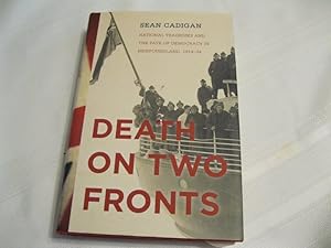 Death On Two Fronts: National Tragedies And The Fate Of Democracy In Newfoundland, 1914-34