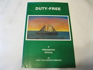 Seller image for Duty-Free : A Prohibition Special for sale by ABC:  Antiques, Books & Collectibles