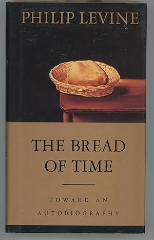 Imagen del vendedor de The Bread of Time; Toward An Autobiography a la venta por The Reluctant Bookseller