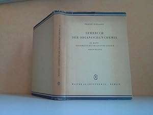 Lehrbuch der organischen Chemie in drei Bänden (vier Bücher!), 1. Band: Systematische organische ...
