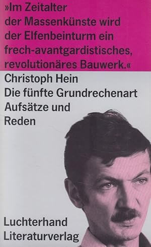 Seller image for Die fnfte Grundrechenart : Aufstze und Reden ; 1987 - 1990. for sale by Versandantiquariat Nussbaum