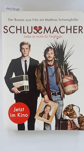 Schlussmacher (Roman zum Film mit Matthias Schweighöfer).