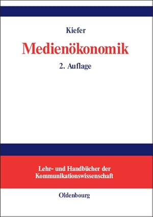 Seller image for Medienkonomik: Einfhrung in eine konomische Theorie der Medien for sale by Gerald Wollermann