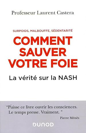 comment sauver votre foie ; la vérité sur la NASH