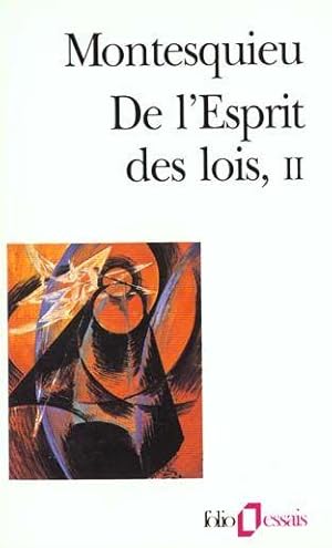 De l'esprit des lois. 2. De l'esprit des lois