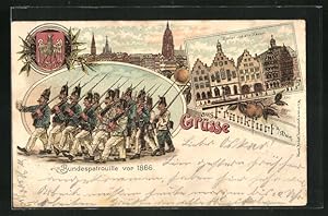 Lithographie Alt-Frankfurt, Römer und alte Häuser, Bundespatrouille vor 1866
